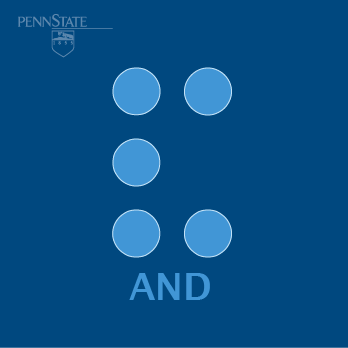 Ampersand sign in Braille with Penn State logo and word AND